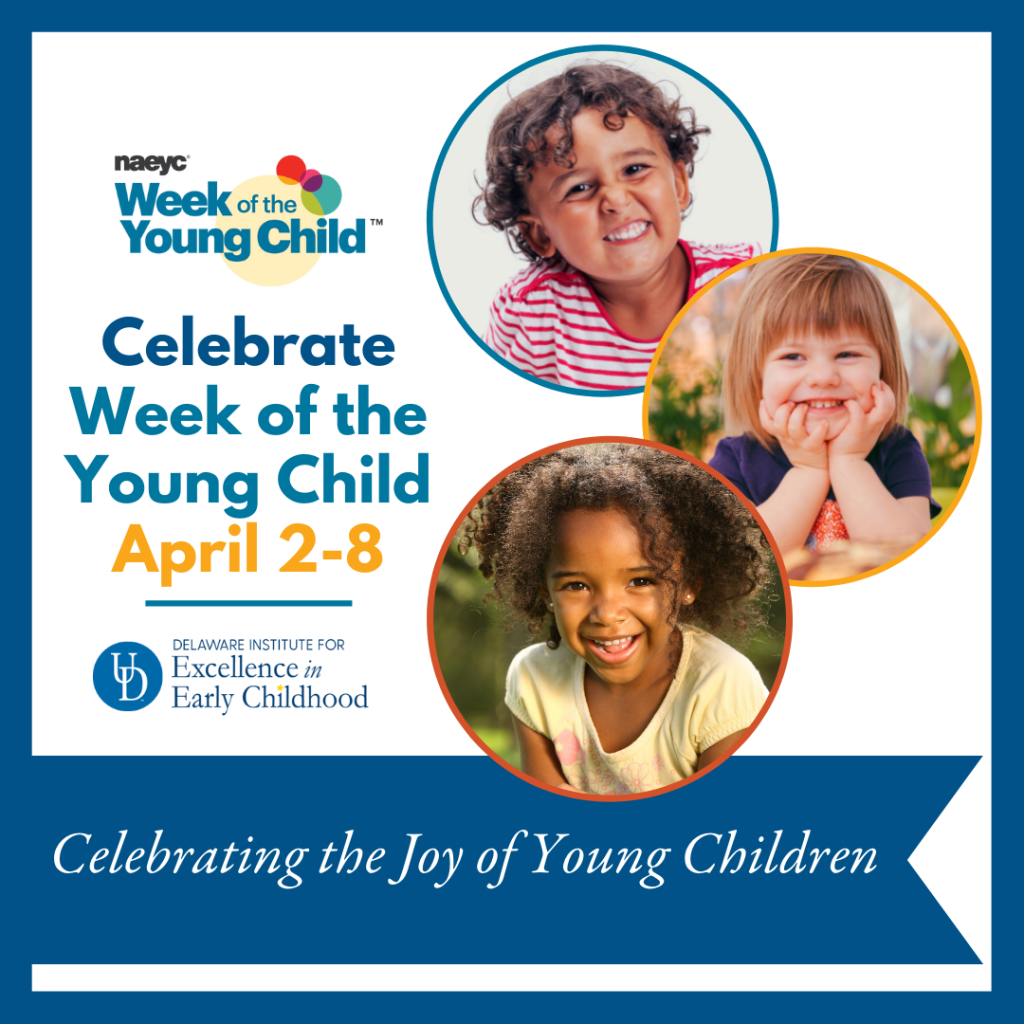 Celebrate week of the young child April 2 - 8
